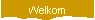 Welkom